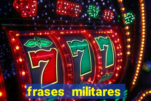 frases militares para status